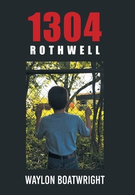 1304 Rothwell by Boatwright, Waylon