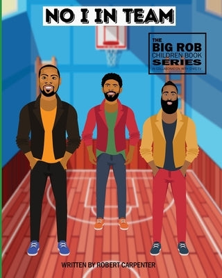 No I in Team by Carpenter, Robert