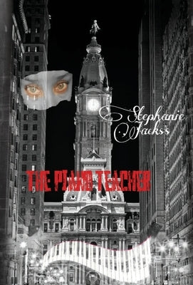 The Piano Teacher by Jacks, Stephanie