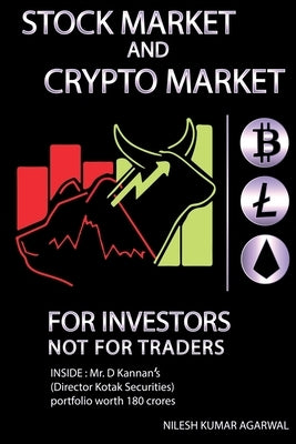 Stock Market and Crypto Market by Kumar, Nilesh Agarwal