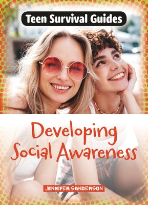 Developing Social Awareness by Sanderson, Jennifer
