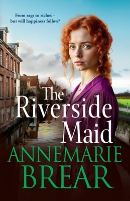 The Riverside Maid by Brear, Annemarie