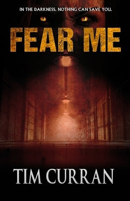 Fear Me by Curran, Tim