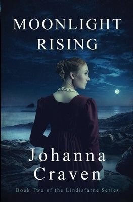 Moonlight Rising (The Lindisfarne Series #2) by Craven, Johanna