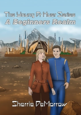 A Beginners Realm by Demorrow, Sherrie