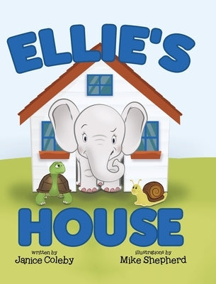 Ellie's House by Coleby, Janice
