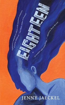 Eighteen by Jaeckel, Jenny