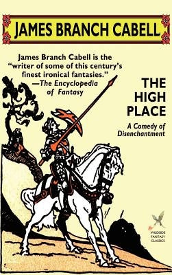 The High Place by Cabell, James Branch