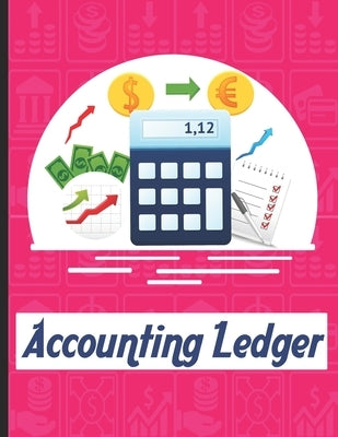 accounting ledgers: for bookkeeping Accounting General Ledge, sustained and long lasting tracking and record keeping Size:8.5"x11" in 100 by Ledger, Scorebooks