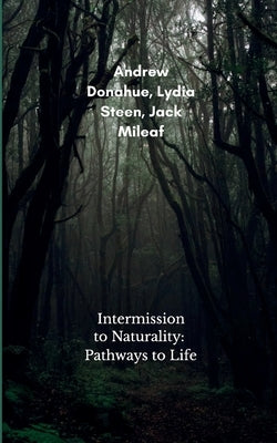 Intermission to Naturality by Ad, Ls &. Jm