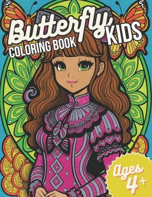 Butterfly Kids Coloring Book: 50 colorable pages of beautiful Butterfly Kids by Niles, Samantha