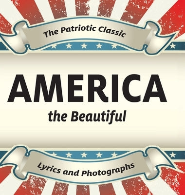 America the Beautiful by Xist Publishing