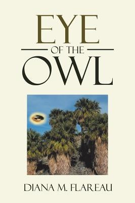 Eye of the Owl by Flareau, Diana M.