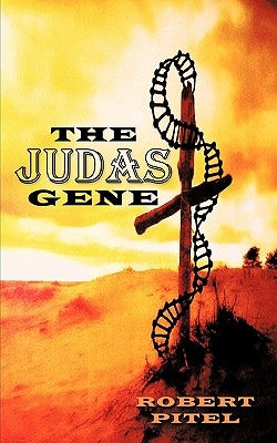 The Judas Gene by Pitel, Robert