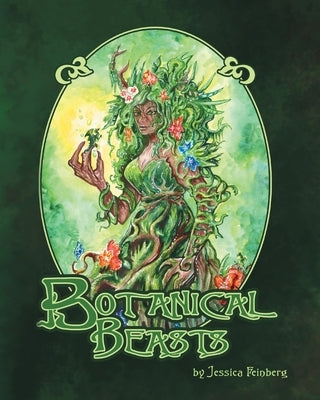 Botanical Beasts by Feinberg, Jessica