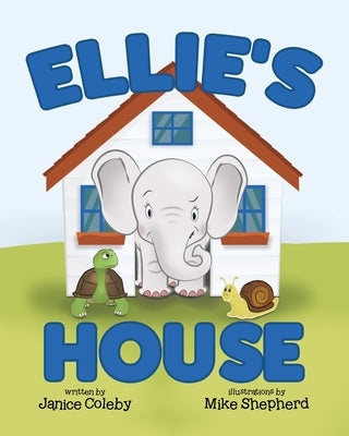 Ellie's House by Coleby, Janice