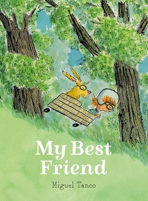 My Best Friend by Tanco, Miguel