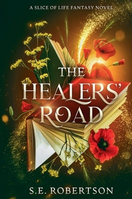 The Healers' Road by Robertson, S. E.