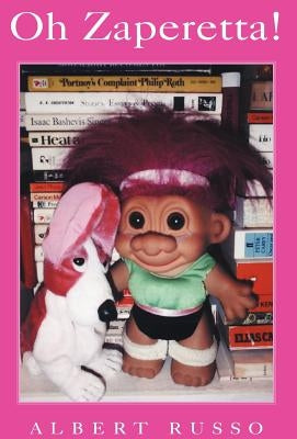 Oh Zaperetta! by Russo, Albert