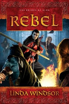 Rebel by Windsor, Linda