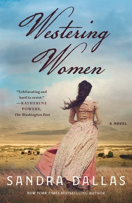 Westering Women by Dallas, Sandra