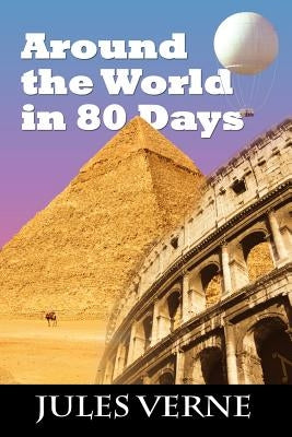 Around the World in 80 Days by Verne, Jules