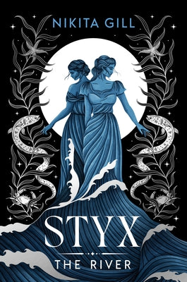 Styx (Standard Edition): The River by Gill, Nikita