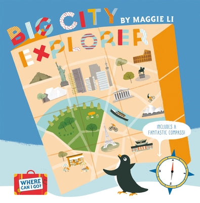 Where Can I Go? Big City Explorer by Li, Maggie