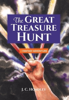 The Great Treasure Hunt: A Fantasy Adventure by Hoadley, J. C.