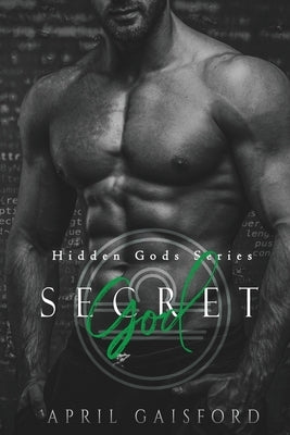 Secret God by Gaisford, April
