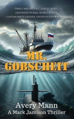 Mr. Gobscheit: It's All Gobscheit by Mann, Avery
