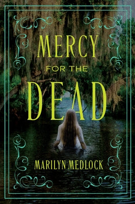 Mercy for the Dead by Medlock, Marilyn