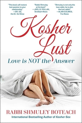 Kosher Lust by Boteach, Shmuley