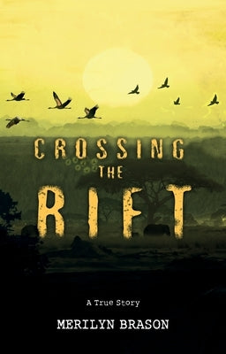 Crossing the Rift by Brason, Merilyn