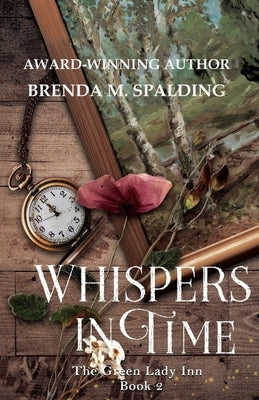 Whispers In Time by Spalding, Brenda M.