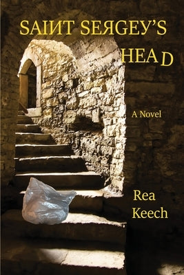 Saint Sergey's Head by Keech, Rea