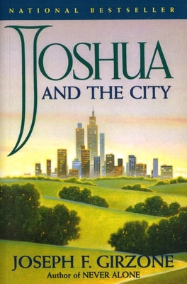 Joshua and the City by Girzone, Joseph F.