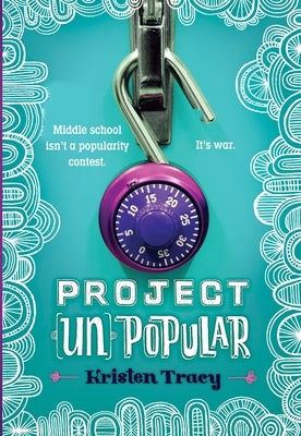 Project (Un)Popular Book #1 by Tracy, Kristen