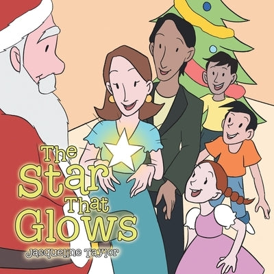 The Star That Glows by Taylor, Jacqueline