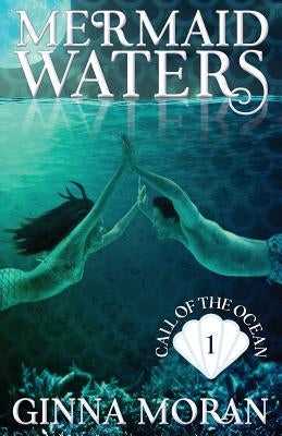 Mermaid Waters by Moran, Ginna