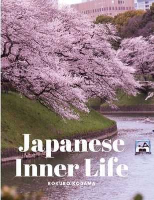 Japanese Inner Life by Rokuro Kodama