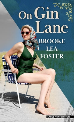 On Gin Lane by Foster, Brooke Lea