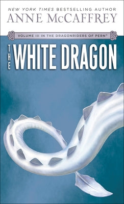 The White Dragon by McCaffrey, Anne