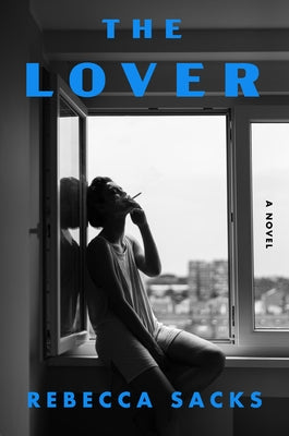 The Lover by Sacks, Rebecca