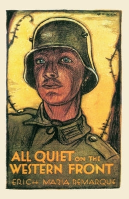All Quiet on the Western Front by Remarque, Erich Maria