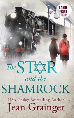 Star and the Shamrock by Grainger, Jean