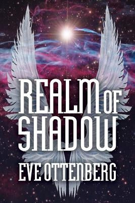 Realm of Shadow by Ottenberg, Eve
