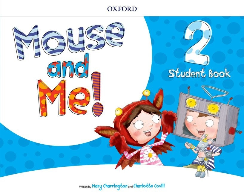Mouse and Me 2 Plus Student Book Pack by