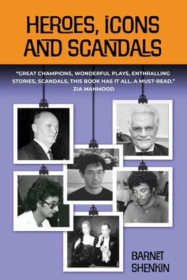 Heroes, Icons and Scandals by Shenkin, Barnet