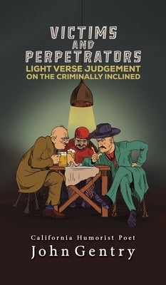 Victims and Perpetrators by Gentry, John